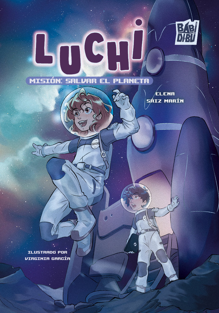 LUCHI, MISION: SALVAR EL PLANETA, de SAIZ MARIN, ELENA | portada del libro