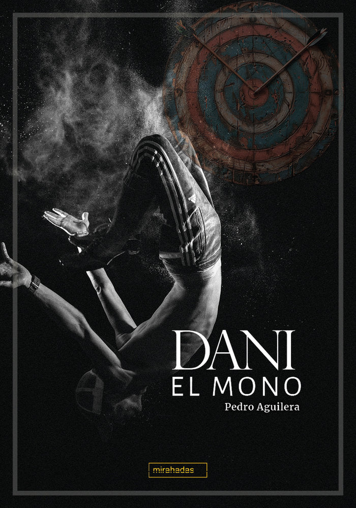 DANI, EL MONO, de AGUILERA ADAMUZ, JUAN PEDRO | portada del libro