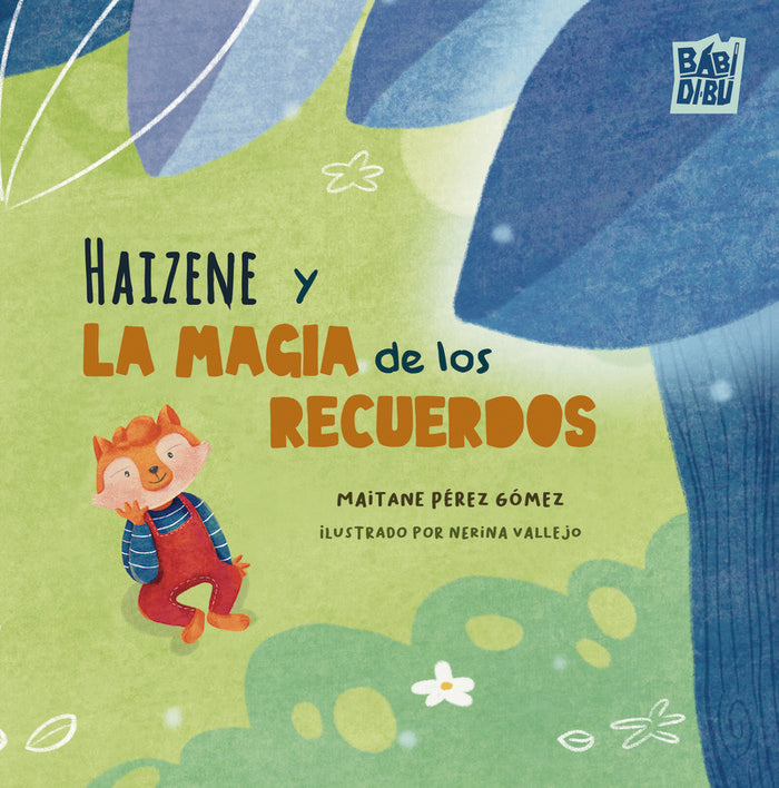 Haizene y la magia de los recuerdos, de PEREZ GOMEZ,MAITANE | portada del libro