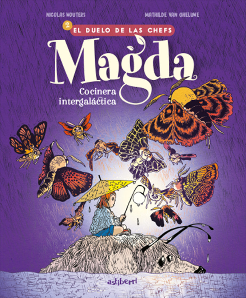 MAGDA, COCINERA INTERGALACTICA 2. EL DUELO DE LAS CHEFS, de NICOLAS, WOUTERS | portada del libro