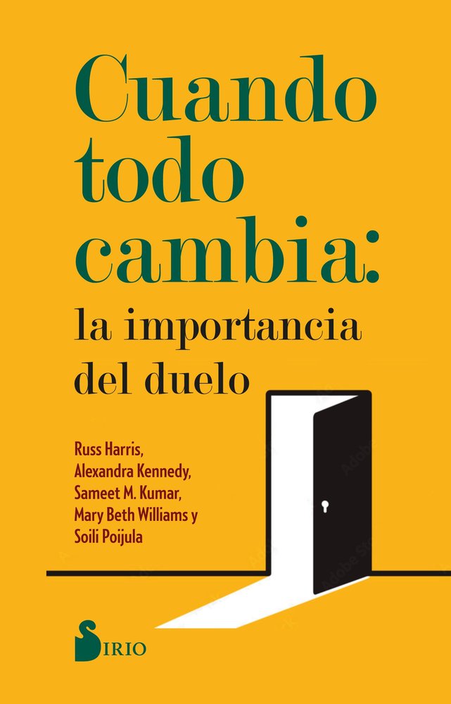 CUANDO TODO CAMBIA: LA IMPORTANCIA DEL DUELO, de HARRIS, RUSS | portada del libro