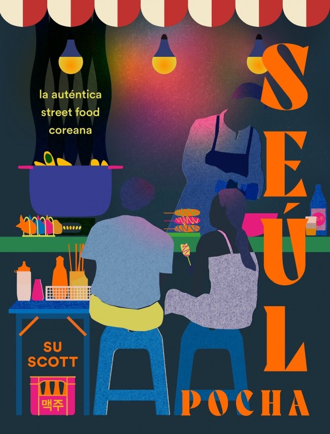 Seúl. Pocha, de SCOTT | portada del libro