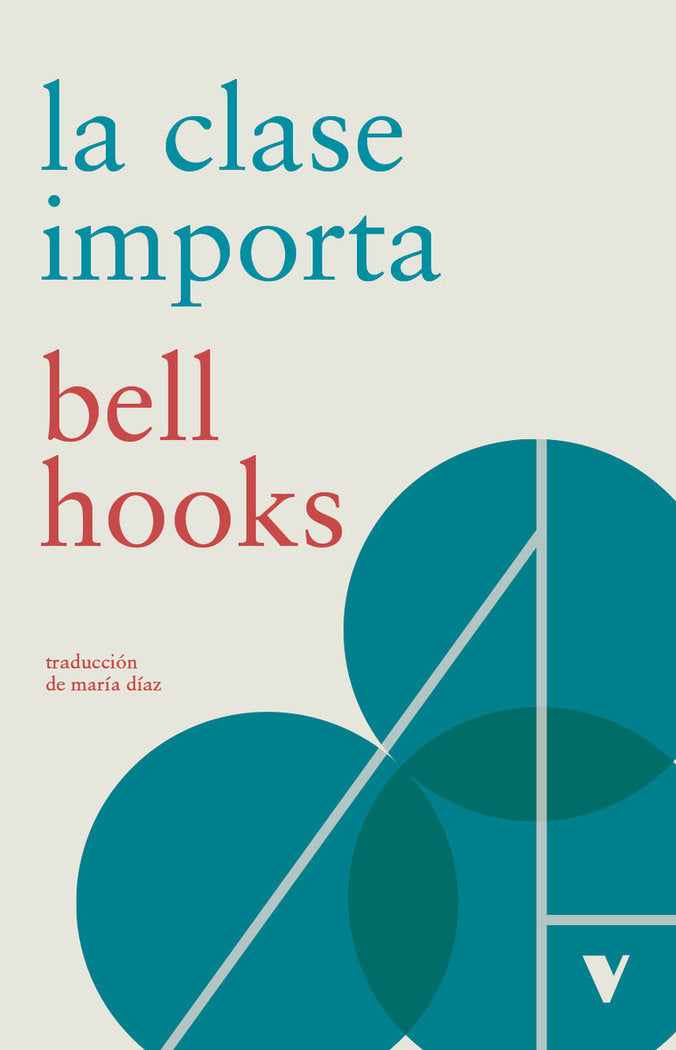 LA CLASE IMPORTA, de HOOKS,BELL | portada del libro