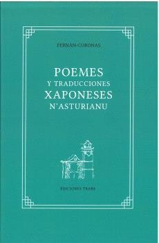 POEMES Y TRADUCCIONES XAPONESES N´ASTURIANU, de CORONAS, FERNAN | portada del libro