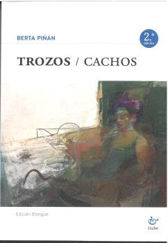 TROZOS/CACHOS 2ª EDICI, de PIÑAN, BERTA | portada del libro