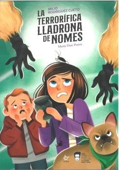 LA TERRORIFICA LLADRONA DE NOMES, de DIAZ PERERA, MARIA | portada del libro