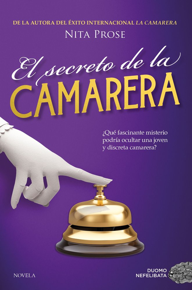 EL SECRETO DE LA CAMARERA, de PROSE, NITA | portada del libro