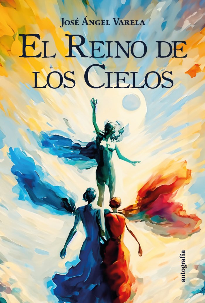 EL REINO DE LOS CIELOS, de Varela, José Ángel | portada del libro