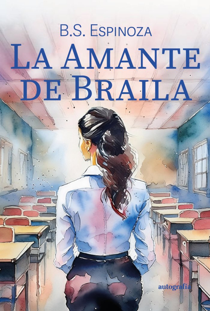 La amante de Braila, de ESPINOZA, B. S. | portada del libro