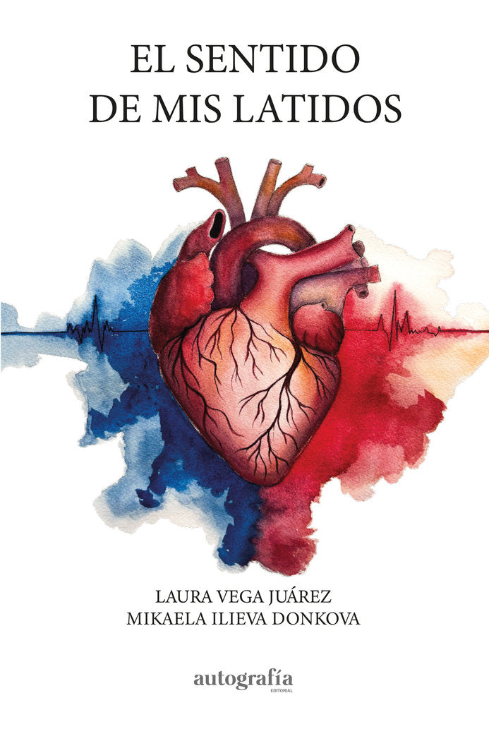El sentido de mis latidos, de ., Laura Vega Juárez y Mikaela Ilieva Donkova | portada del libro