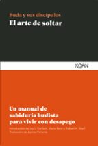 ARTE DE SOLTAR, EL, de Buda | portada del libro