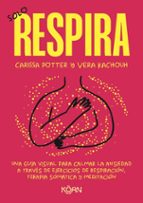 SOLO RESPIRA, de CARISSA POTTER | portada del libro