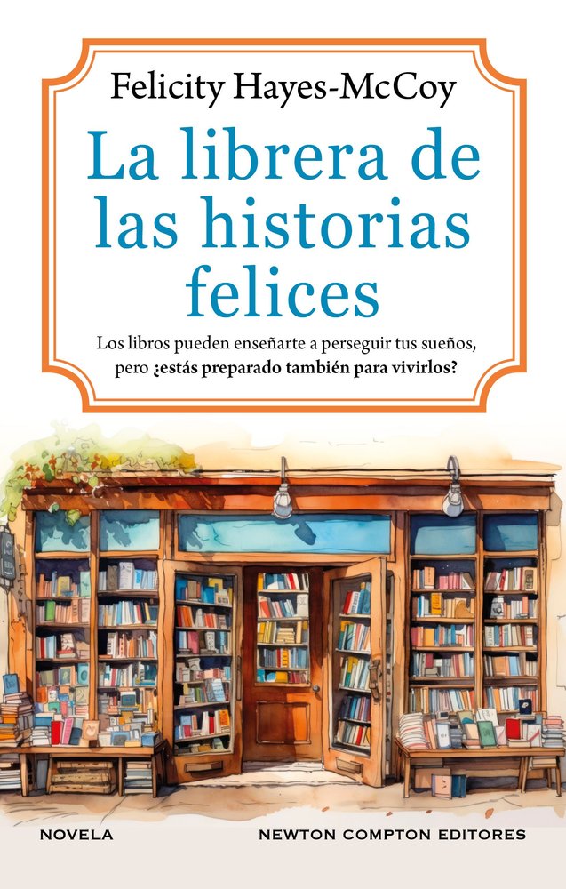 LA LIBRERA DE LAS HISTORIAS FELICES, de HAYES-MCCOY, FELICITY | portada del libro