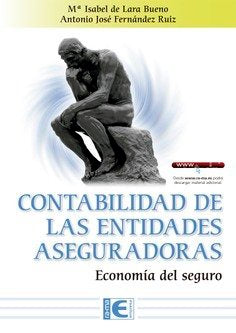 CONTABILIDAD DE LAS ENTIDADES ASEGURADORAS. ECONOMIA DEL SEGURO, de DE LARA BUEN | portada del libro