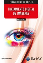 ARGG018PO TRATAMIENTO DIGITAL DE IMAGENES, de Jose Luis Armentia Niño | portada del libro