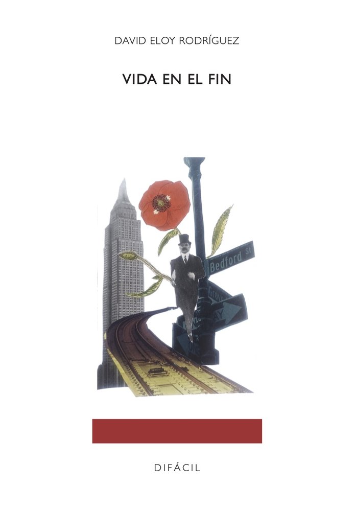 Vida en el fin, de , Rodríguez, David Eloy | portada del libro
