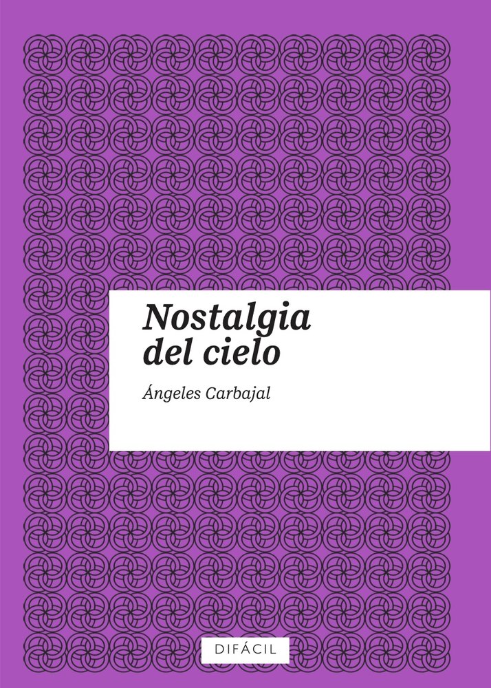 Nostalgia del cielo, de , Carbajal, Ángeles | portada del libro
