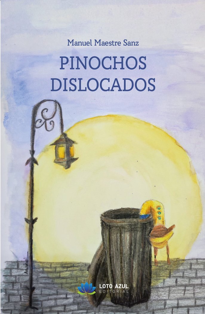 Pinochos dislocados, de Maestre Sanz, Manuel | portada del libro
