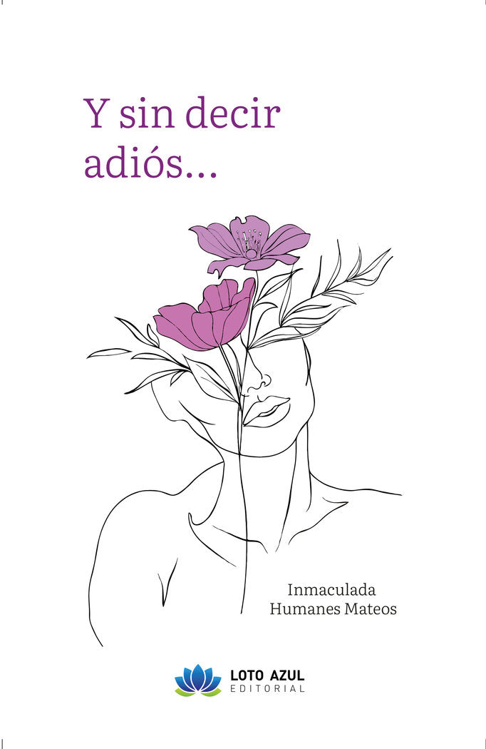 Y sin decir adiós..., de Humanes Mateos, Inmaculada | portada del libro