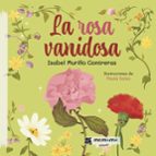 La rosa vanidosa, de ISABEL MURILLO CONTRERAS | portada del libro