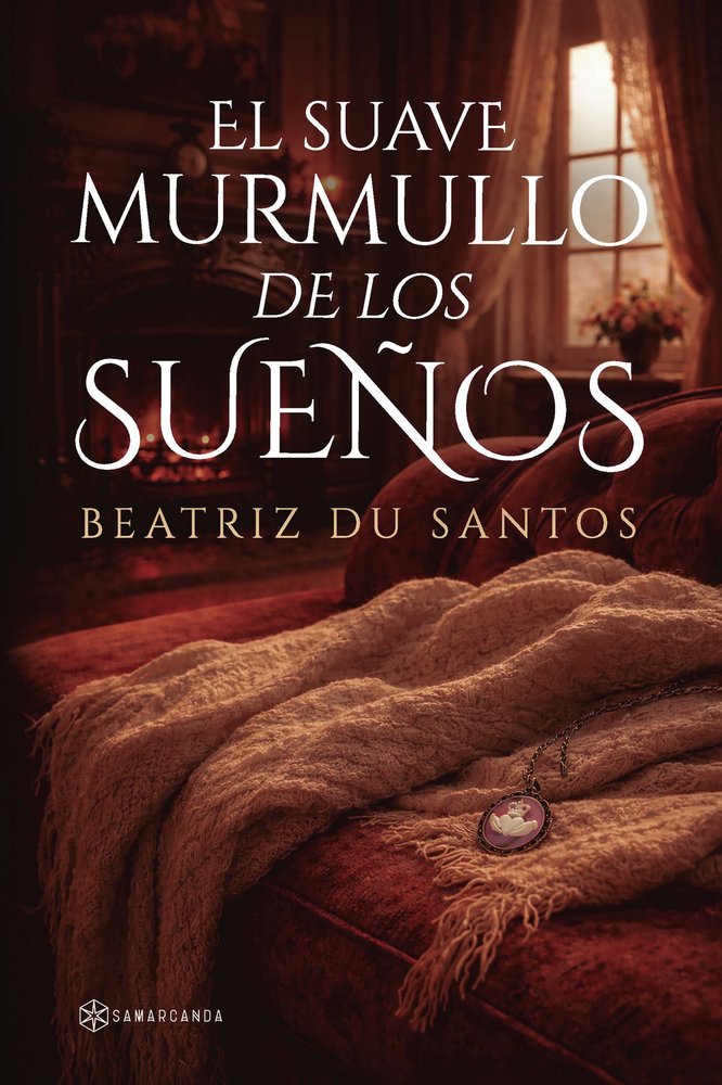 EL SUAVE MURMULLO DE LOS SUEÑOS | portada del libro