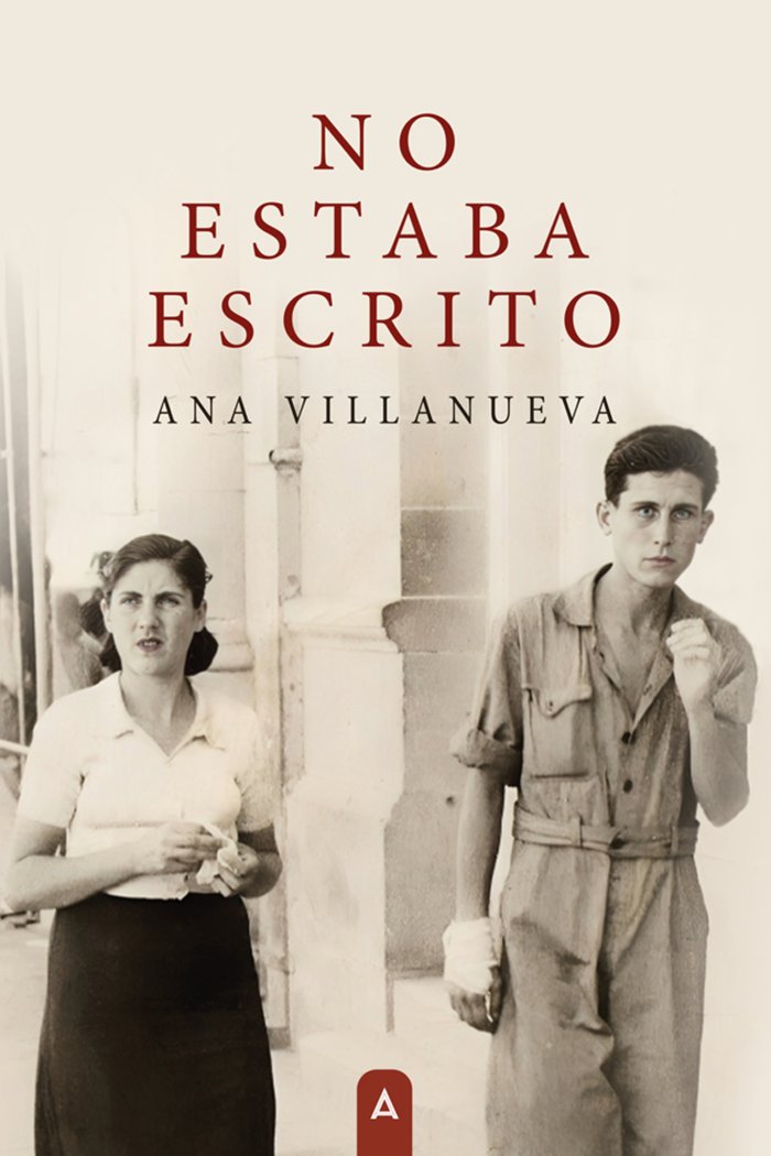 No estaba escrito, de , Villanueva, Ana | portada del libro