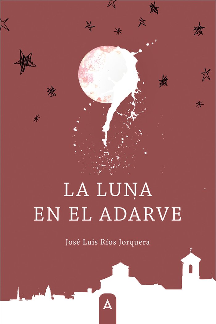 La luna en el adarve, de , Ríos Jorquera, José Luis | portada del libro