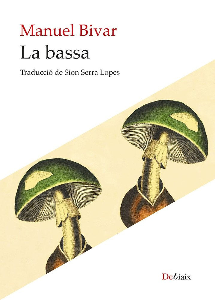 LA BASSA, de BIVAR, MANUEL | portada del libro