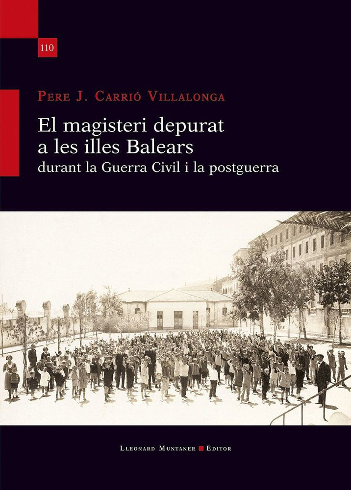 EL MAGISTERI DEPURAT A LES ILLES BALEARS DURANT LA GUERRA CIVIL I LA POSTGUERRA, de CARRIO VILLALONGA, PERE J. | portada del