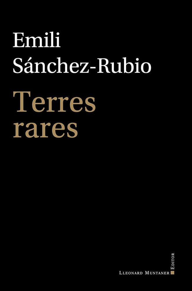 TERRES RARES, de SANCHEZ-RUBIO, EMILI | portada del libro