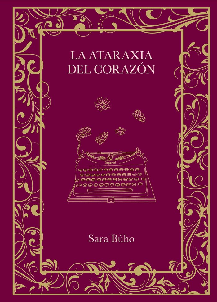 LA ATARAXIA DEL CORAZON, de SARA BUHO | portada del libro