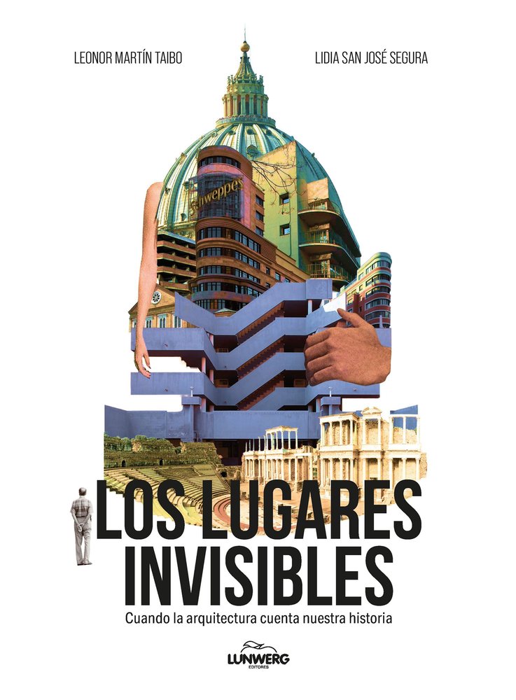 Los lugares invisibles, de LIDIA SAN JOSE SEGURA | portada del libro
