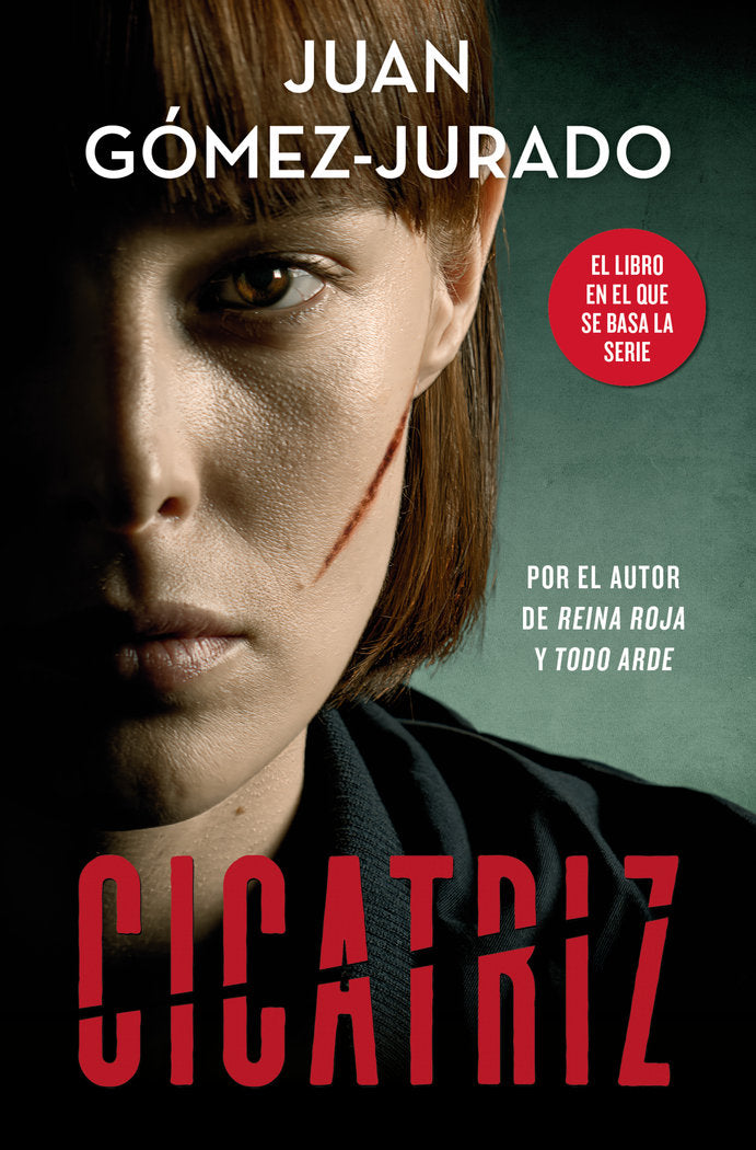 Cicatriz, de JUAN GOMEZ-JURADO | portada del libro