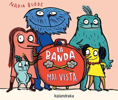 LA BANDA MAI VISTA, de BUDDE, NADIA | portada del libro