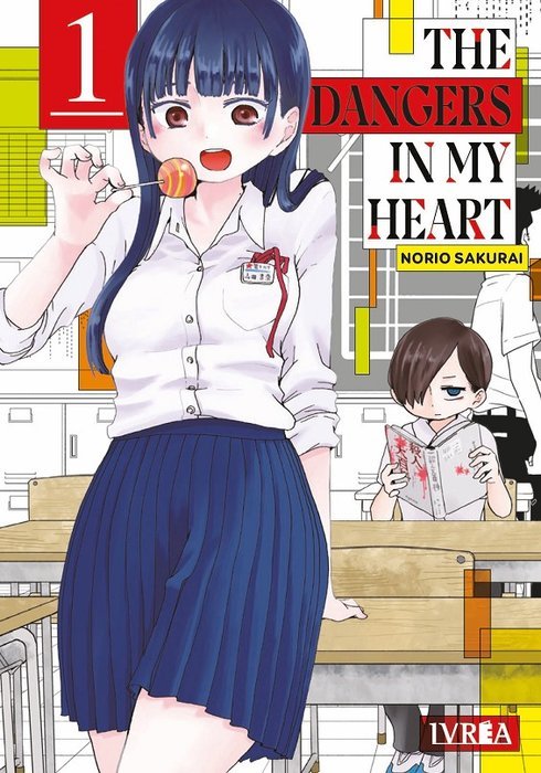 THE DANGERS IN MY HEART 01, de SAKURAI, NORIO | portada del libro