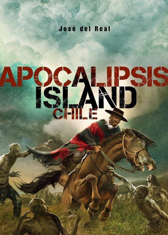 APOCALIPSIS ISLAND: CHILE, de DEL REAL, JOSE | portada del libro