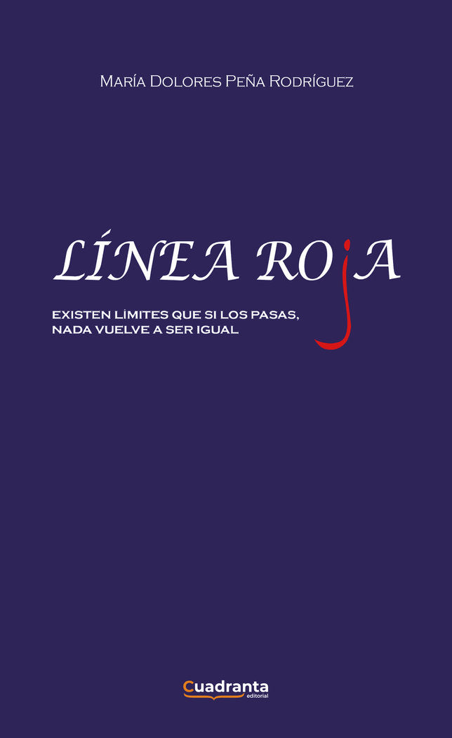 Línea roja, de , Peña Rodriguez, María Dolores | portada del libro