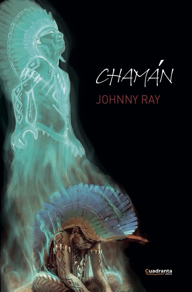 Chamán, de , Ray, Johnny | portada del libro