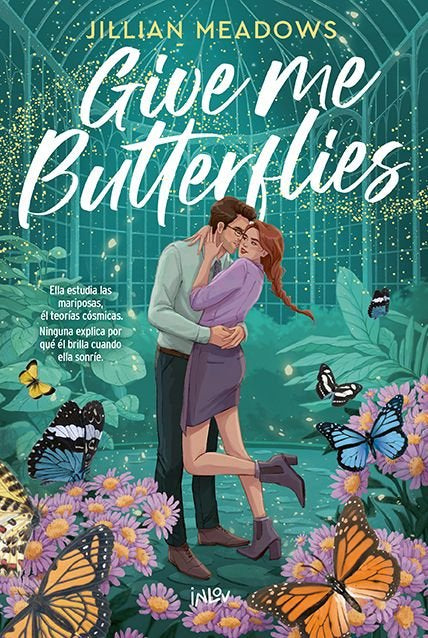 GIVE ME BUTTERFLIES, de MEADOWS, JILLIAN | portada del libro