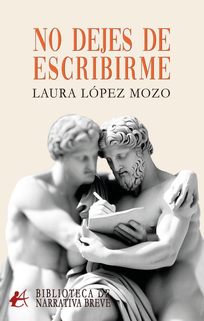 No dejes de escribirme, de López Mozo, Laura | portada del libro