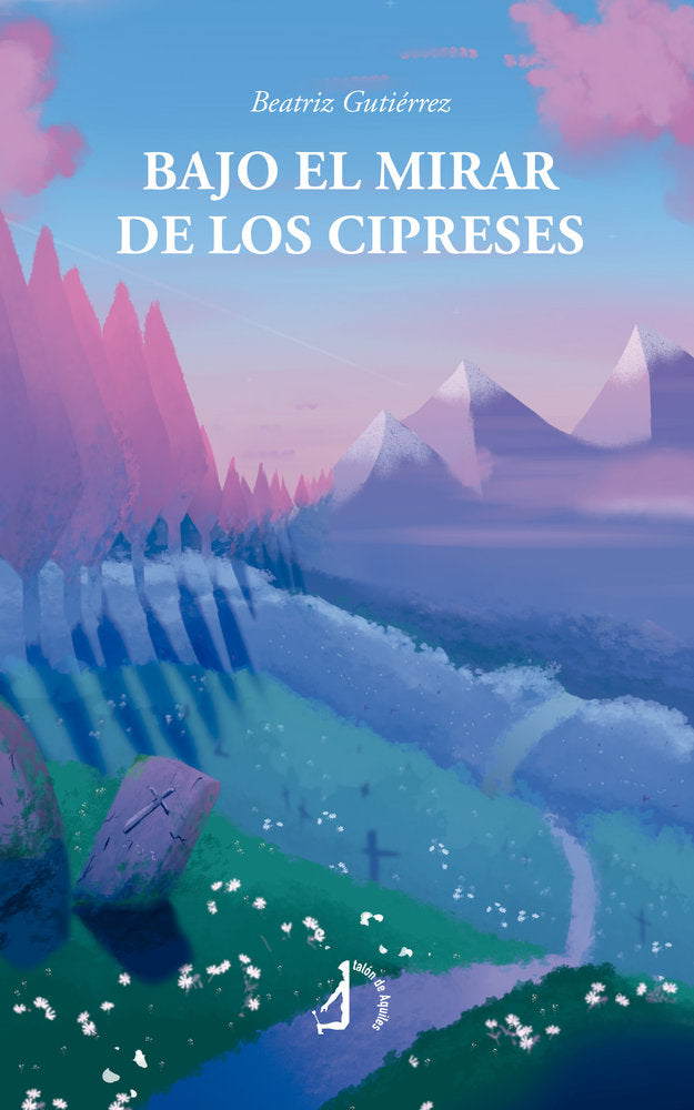 Bajo el mirar de los cipreses, de , Gutiérrez, Beatriz | portada del libro