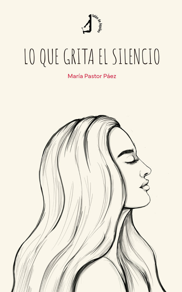 Lo que grita el silencio, de , Pastor Páez, María | portada del libro