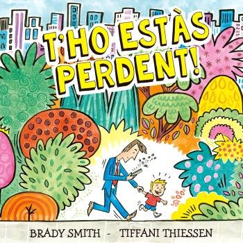 Tho estas perdent, de Brady Smith | portada del libro
