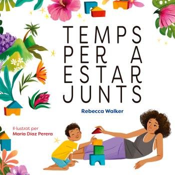Temps per a estar junts, de Rebecca Walker | portada del libro
