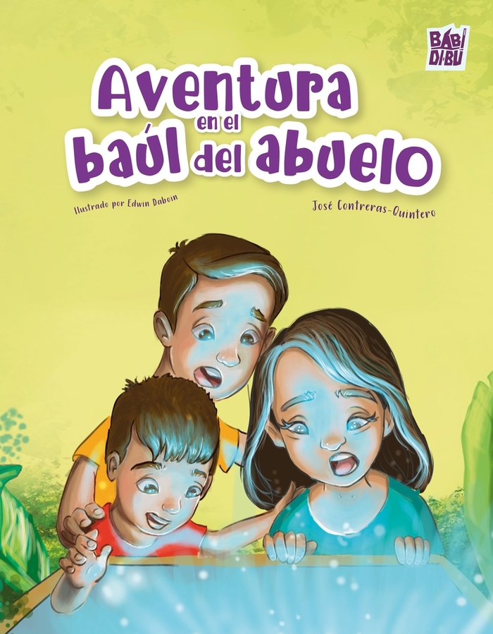 Aventura en el baul del abuelo, de CONTRERAS-QUINTERO,JOSE | portada del libro