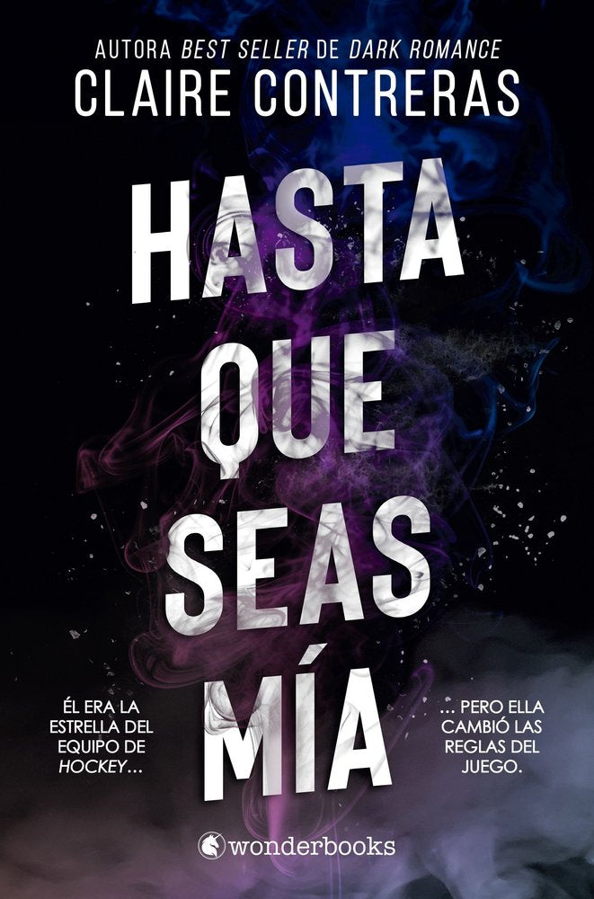 HASTA QUE SEAS MIA, de CONTRERAS, CLAIRE | portada del libro
