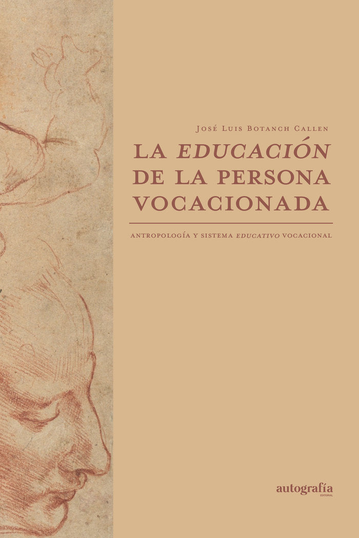 La educación de la persona vocacionada, de Botanch Callen, José Luis | portada del libro