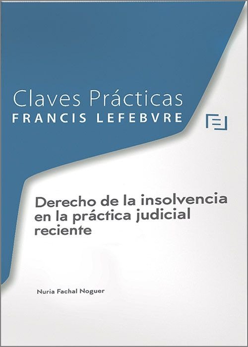 Derecho de la insolvencia en la practica judicial reciente, de AA.VV. | portada del libro