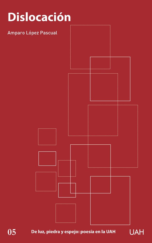 DISLOCACION, de LOPEZ PASCUAL, AMPARO | portada del libro