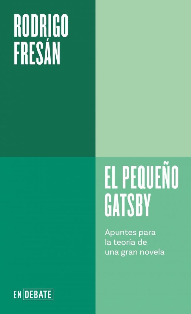 EL PEQUEÑO GATSBY, de FRESAN, RODRIGO | portada del libro